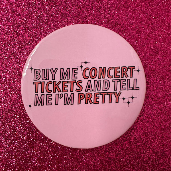 Buy Me Concert Tickets Magnet